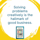Deliberate Creative Teams