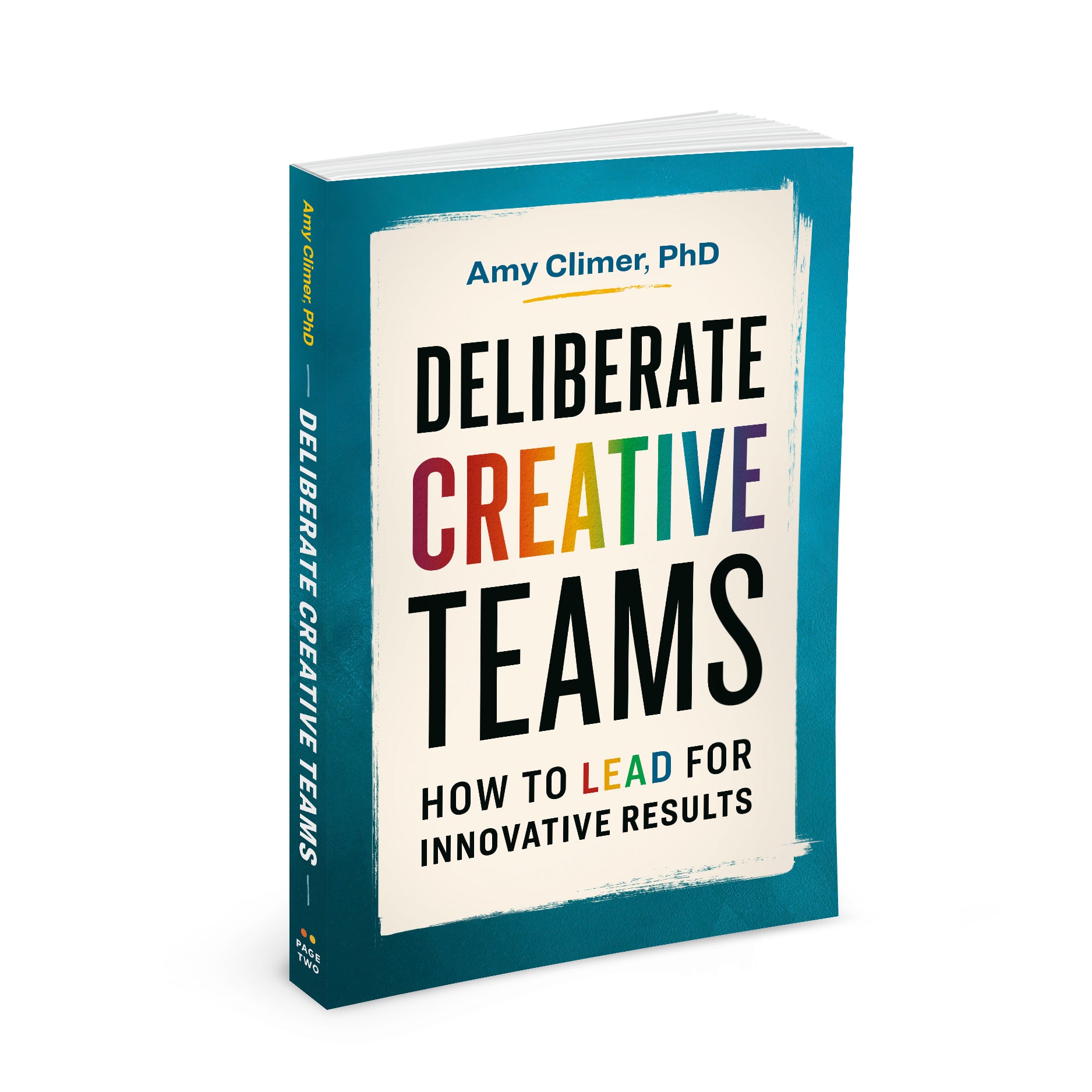 Book titled 'Deliberate Creative Teams' by Amy Climer, PhD on a white background