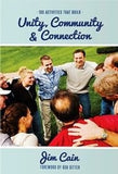 Cover of 100 Activities That Build Unity, Community & Connection by Jim Cain, featuring vibrant illustrations of group activities and connection.