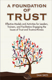Cover of 'Foundation Of Trust' by Sam Sikes, with imagery that conveys connection, trust, and teamwork.