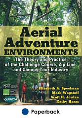 Cover of the book 'Aerial Adventure Environments' showing a group of people engaging in an outdoor adventure activity, such as zip lining, in a forest setting.