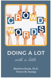 Cover of Crowd Words by Matthew Broda and Trevor Dunlap, featuring an alphabet deck and group activity illustrations.