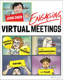 Cover of 'Engaging Virtual Meetings' by John Chen, featuring vibrant graphics and a modern, digital theme.