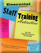 Cover of the book 'Essential Staff Training Activities' showing the title and author names, Jim Cain, Clare Marie Hannon, and Dave Knobbe, with colorful text and shapes background.