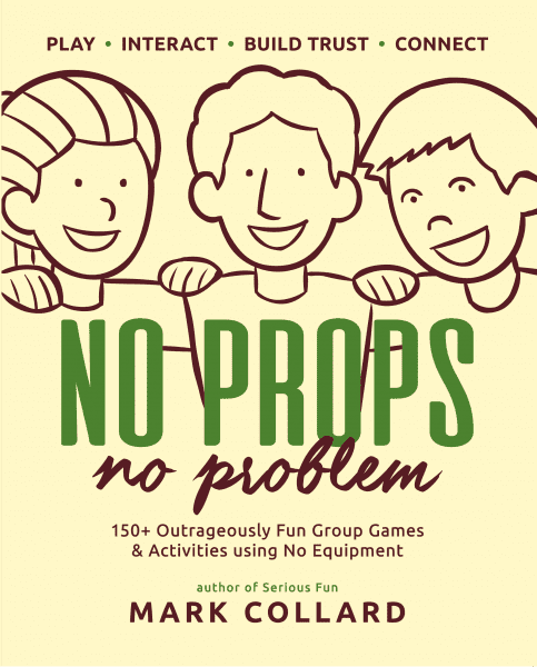 Book cover for 'No Props, No Problem' featuring illustrations of three smiling people with the title text prominently displayed.