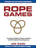 Cover of the 'Rope Games Book' by Jim Cain, featuring a graphic of three entangled ropes symbolizing teambuilding or group dynamics.