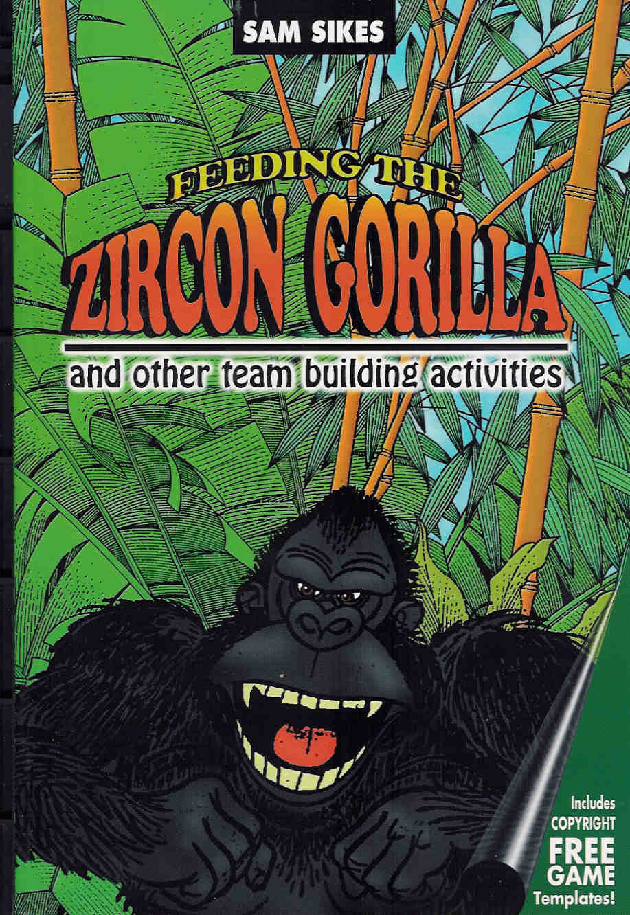 Cover of the book 'Feeding the Zircon Gorilla and other team building activities' featuring an illustration of a gorilla with a book in its hands, set against a tropical backdrop.