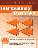 Cover of Teambuilding Puzzles: 100 Puzzles and Activities for Creating Teachable Moments by Mike Anderson, Jim Cain, Chris Cavert, and Tom Heck.