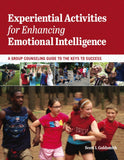 Experiential Activities for Enhancing Emotional Intelligence