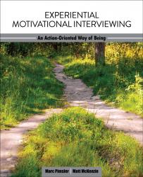 Experiential Motivational Interviewing: An Action-Oriented Way of Being