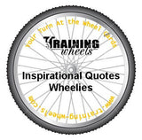 Inspirational Quotes Wheelies