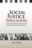 Social Justice Education: Stories and Strategies for Teachers